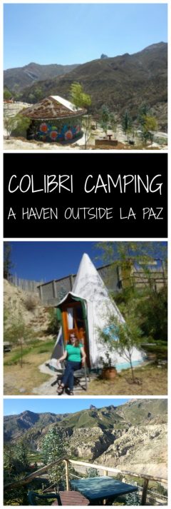 Colibri Camping - A Haven outside La Paz