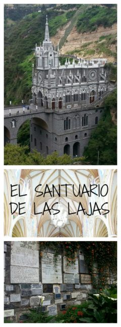 El Santuario de las Lajas - Ipiales Colombia