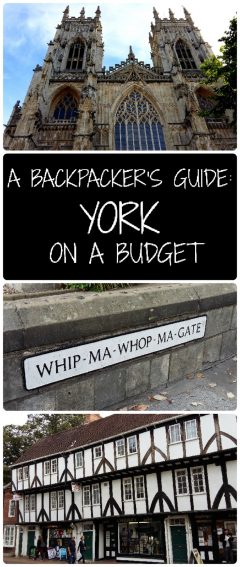 Backpacker's Guide To York on a Budget