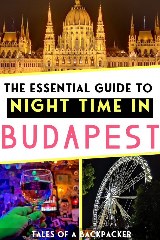 The Essential Guide to Night time in Budapest