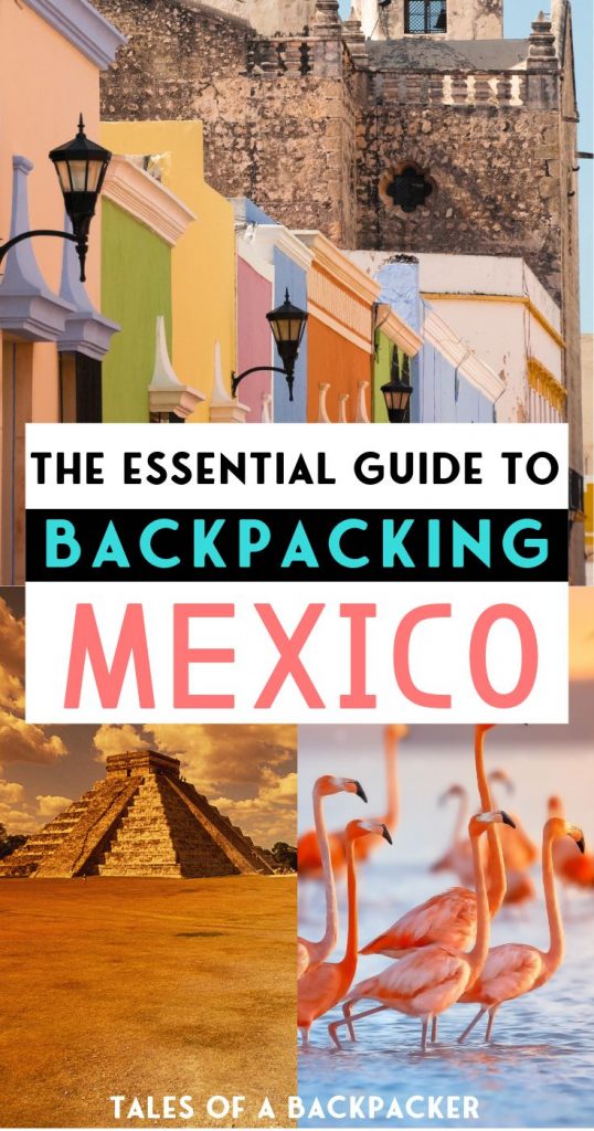 The Essential Guide to Backpacking Mexico on a Budget