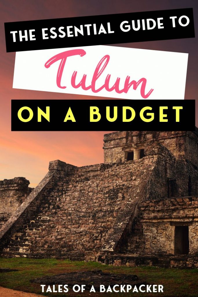 The Essential Guide to Tulum on a Budget