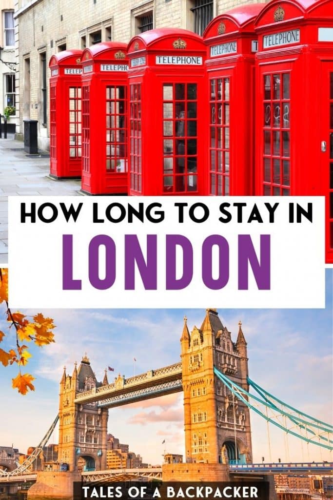 How Long to Stay in London
