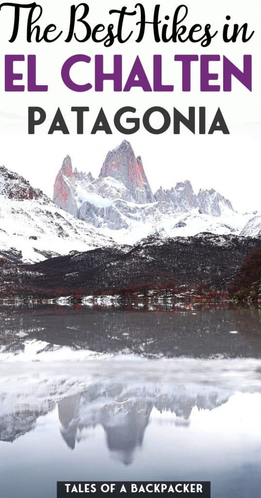 The Best Day Hikes in El Chalten Patagonia