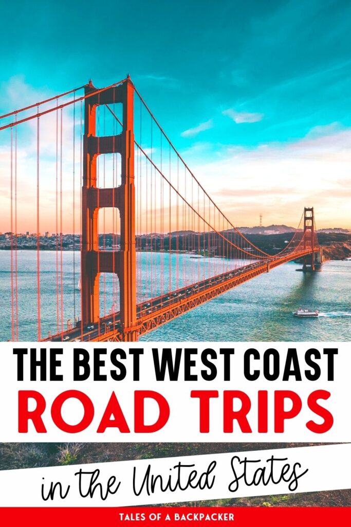 Pin for The Best West Coast Road Trips in the USA