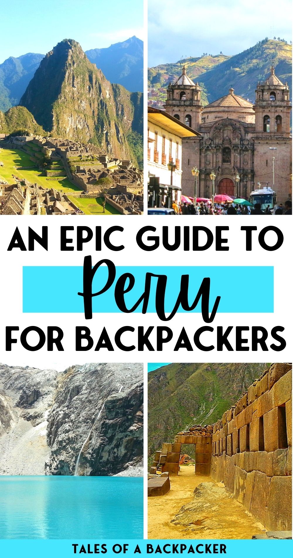 pin for An Epic Guide to Peru for Backpackers